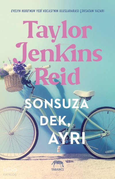 Sonsuza Dek, Ayrı - Taylor Jenkins Reid