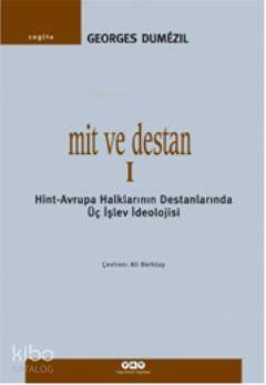 Mit ve Destan I