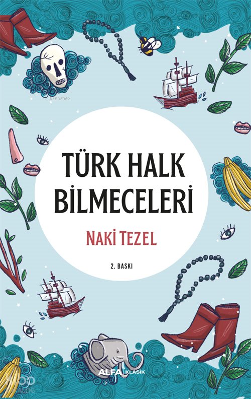 Türk Halk Bilmeceleri - Naki Tezel