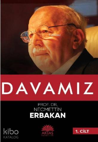 Davamız Necmettin Erbakan - Necmettin Erbakan