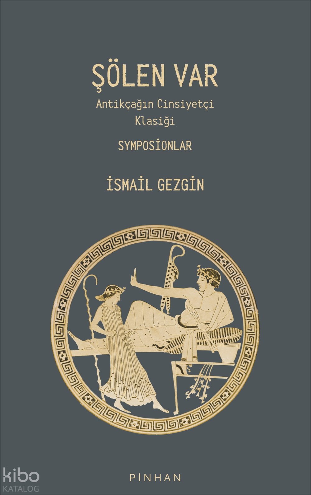 Şölen Var - İsmail Gezgin