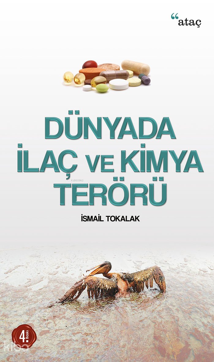 Dünyada İlaç ve Kimya Terörü - İsmail Tokalak