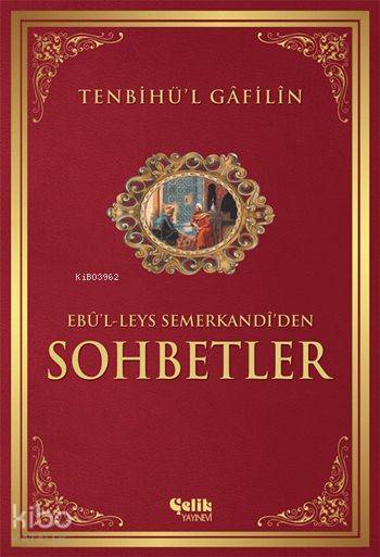 TENBİHÜL GAFİLİN: SOHBETLER - KARTON