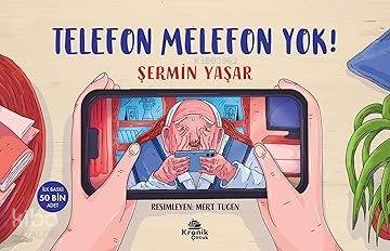 Telefon Melefon Yok! - Şermin Yaşar