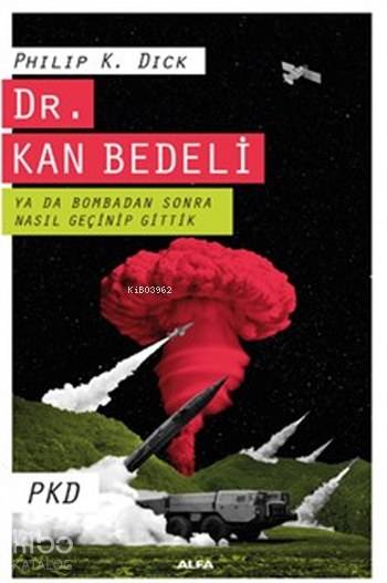 Dr.Kan Bedeli - Philip K. Dick