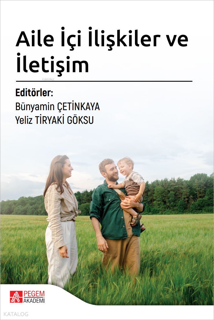 Aile İçi İlişkiler ve İletişim