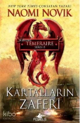 Kartalların Zaferi - Naomi Novik