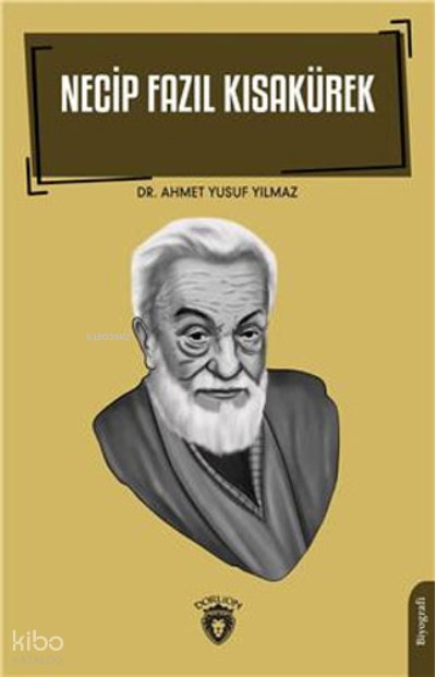 Necip Fazıl Kısakürek - Ahmet Yusuf Yılmaz