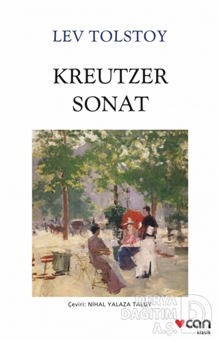 Kreutzer Sonat - Lev Nikolayeviç Tolstoy