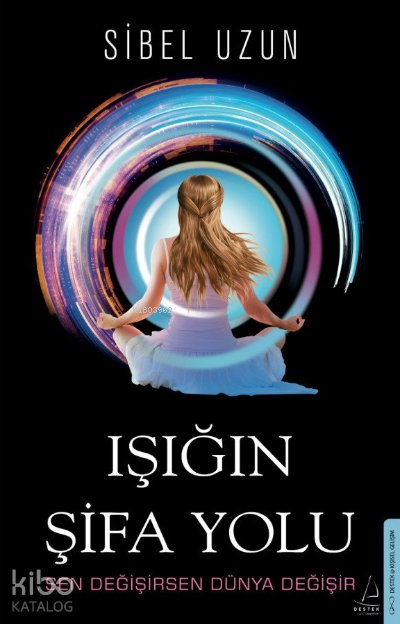 Işığın Şifa Yolu