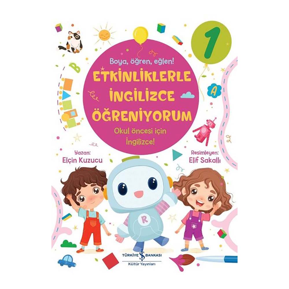 ETKİNLİKLERLE İNGİLİZCE ÖĞRENİYORUM - 1