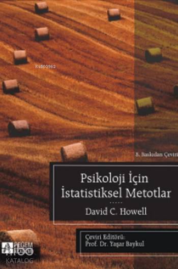 Psikoloji İçin İstatiksel Metotlar - David C. Howell