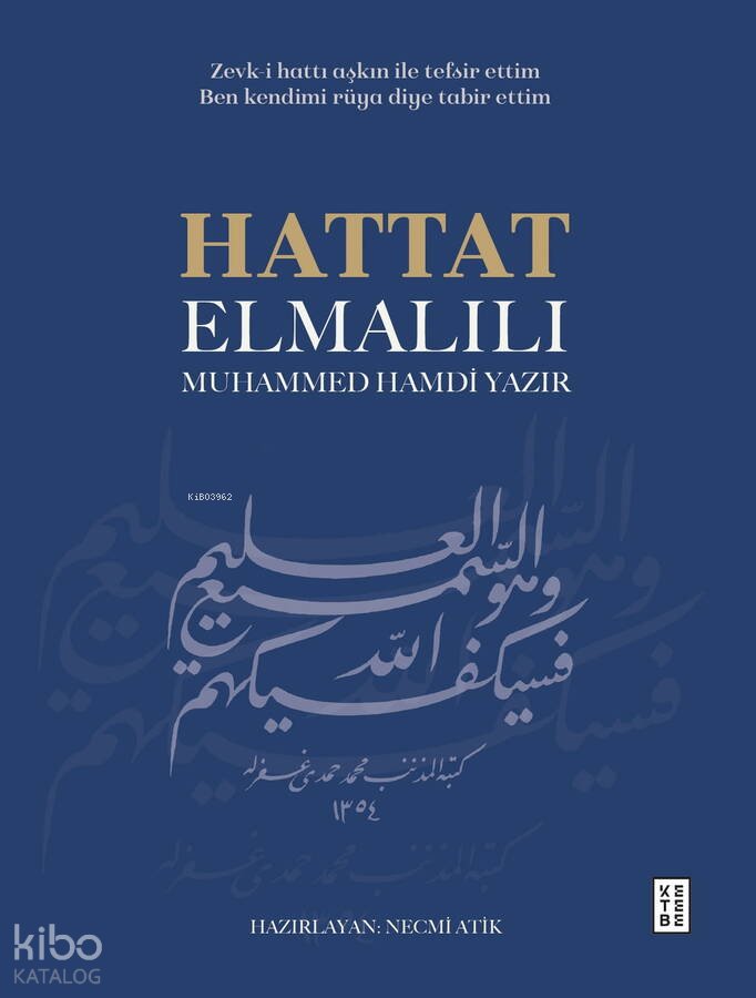 Hattat Elmalılı Muhammed Hamdi Yazır (Ciltli) - Elmalılı Muhammed Hamdi Yazır