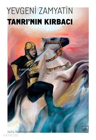 Tanrı'nın Kırbacı - Yevgeni Zamyatin