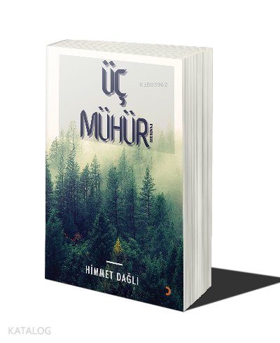 Üç Mühür - Himmet Dağlı
