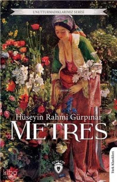 Metres - Hüseyin Rahmi Gürpınar