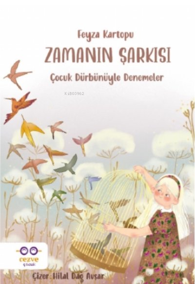 Zamanın Şarkısı - Feyza Kartopu