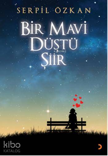 Bir Mavi Düştü Şiir