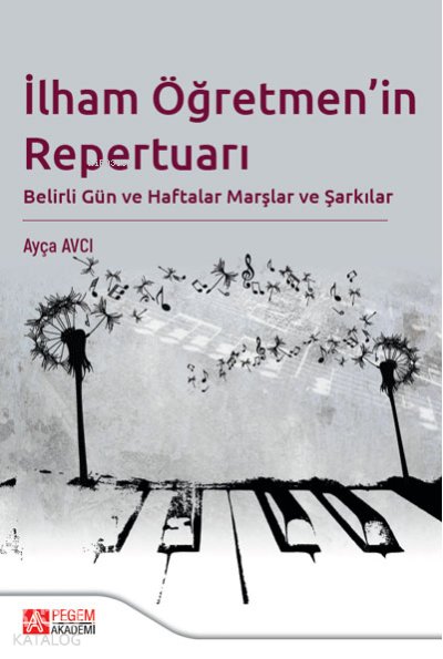 İlham Öğretmen'in Repertuarı - Ayça Avcı