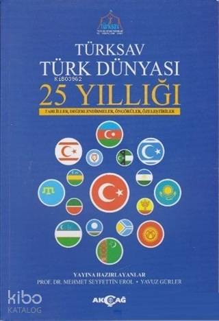 Türksav Türk Dünyası 25 Yıllığı