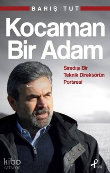 Kocaman Bir Adam