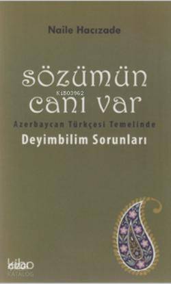 Sözümün Canı Var
