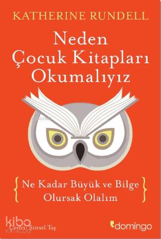 Neden Çocuk Kitapları Okumalıyız