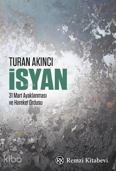 İsyan - Turan Akıncı