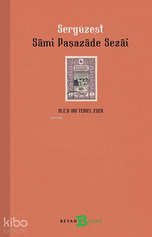 Sergüzeşt - Sami Paşazade Sezai