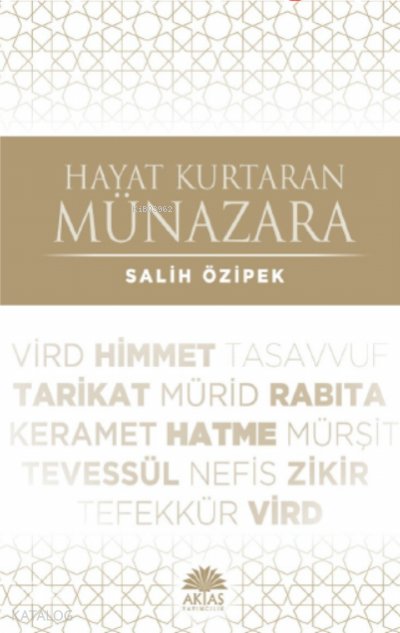 Hayat Kurtaran Münazara - Salih Özipek