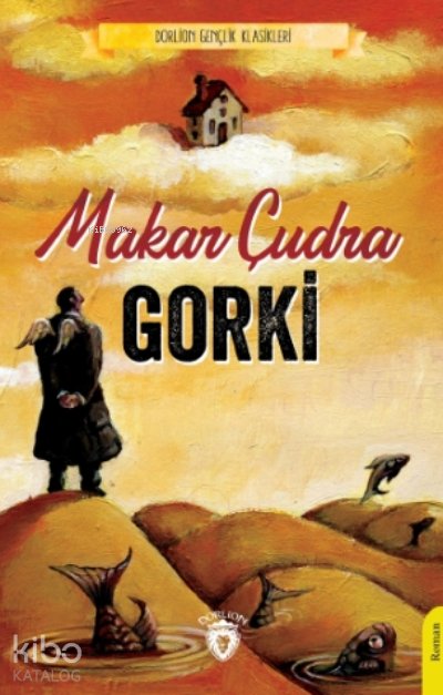 Makar Çudra - Maksim Gorki