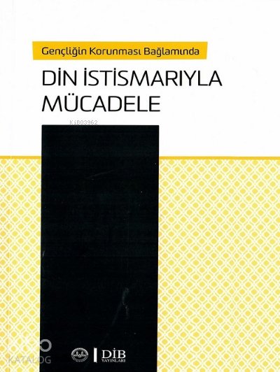 Gençliğin Korunması Bağlamında Din İstismarıyla Mücadele