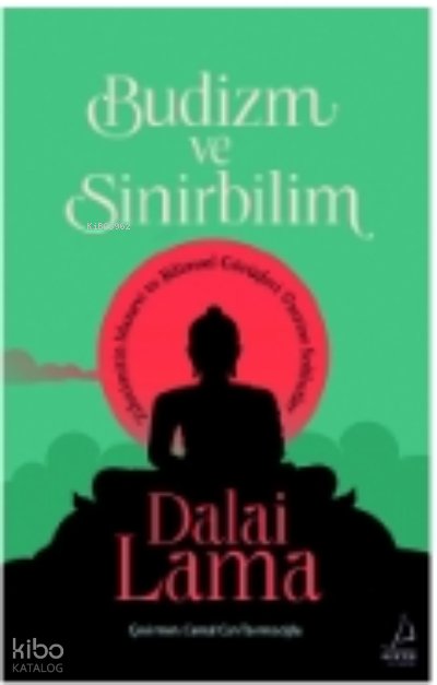 Budizm ve Sinirbilim - Dalai Lama