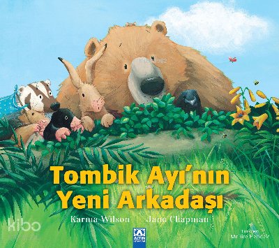 Tombik Ayı'nın Yeni Arkadaşı - Karma Wilson