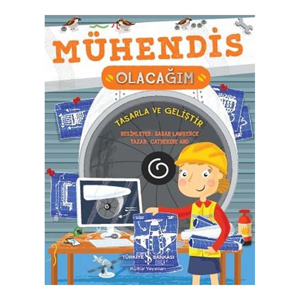 MÜHENDİS OLACAĞIM