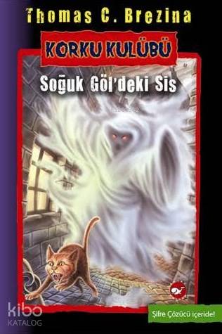 Korku Kulübü - Thomas C. Brezina