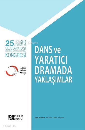 Dans ve Yaratıcı Dramada Yaklaşımlar