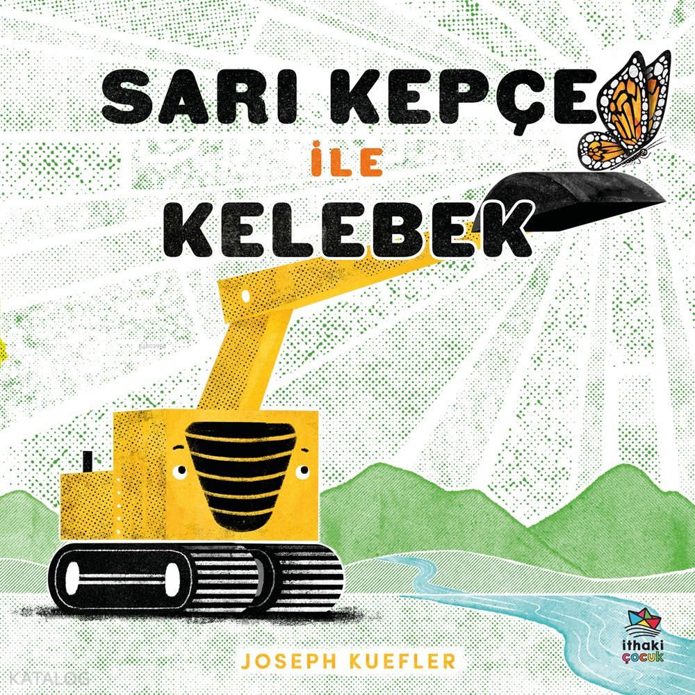 Sarı Kepçe ile Kelebek - Joseph Kuefler