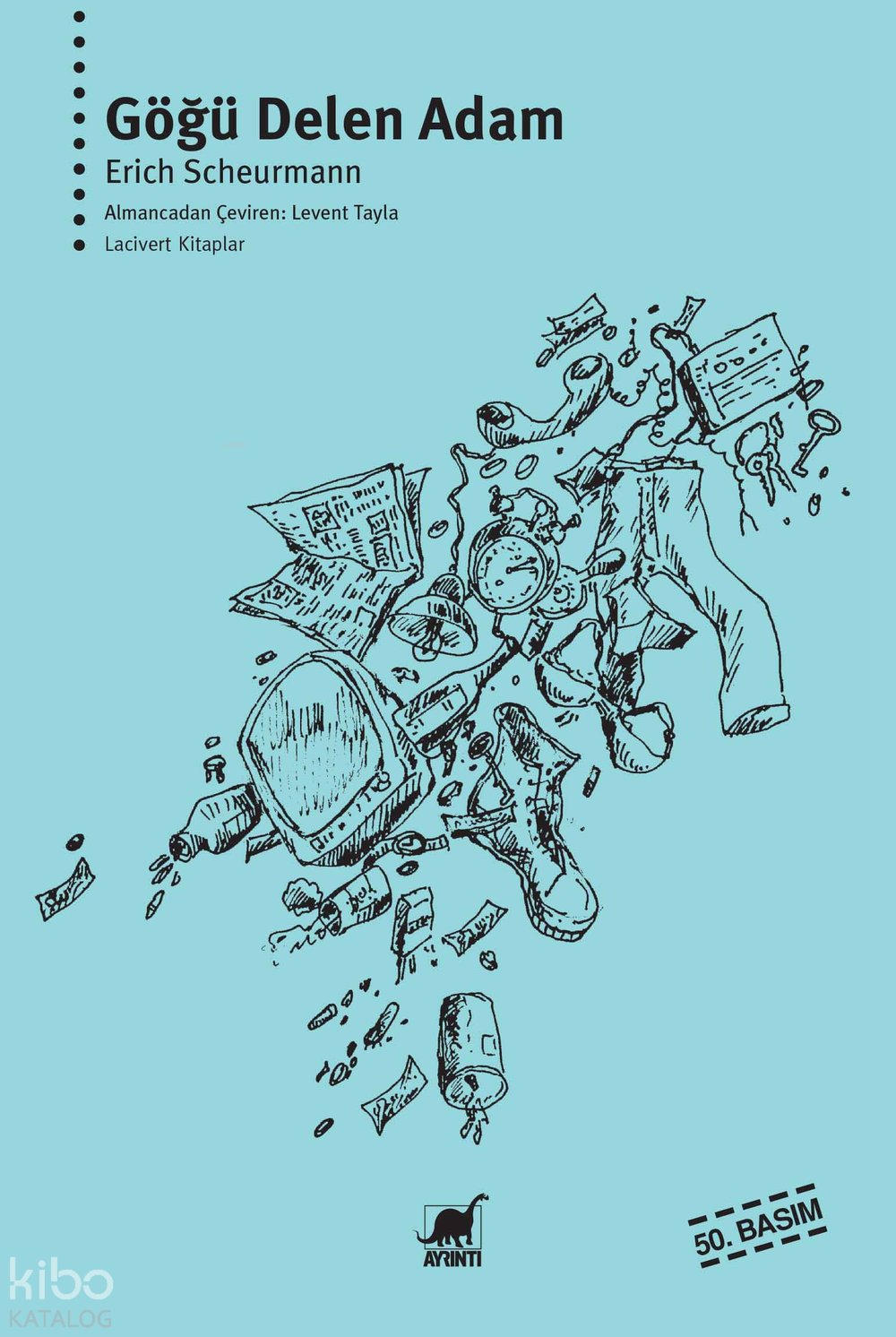 Göğü Delen Adam - Erich Scheurmann