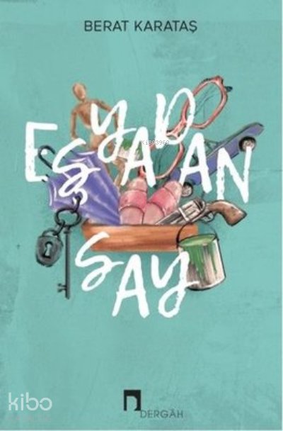 Eşyadan Say - Berat Karataş