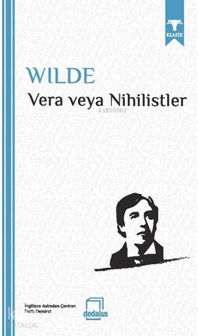 Vera veya Nihilistler - Oscar Wilde