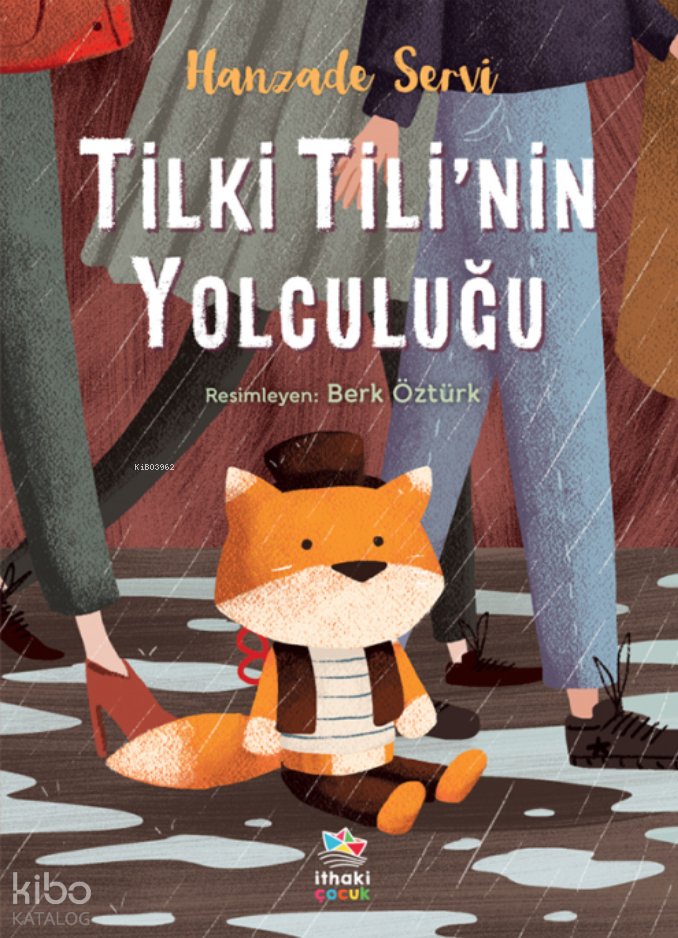 Tilki Tili'nin Yolculuğu - Hanzade Servi