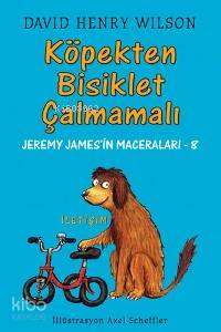 Köpekten Bisiklet Çalmamalı - David Henry Wilson
