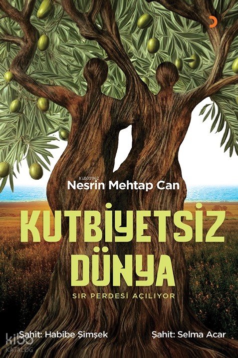 Kutbiyetsiz Dünya