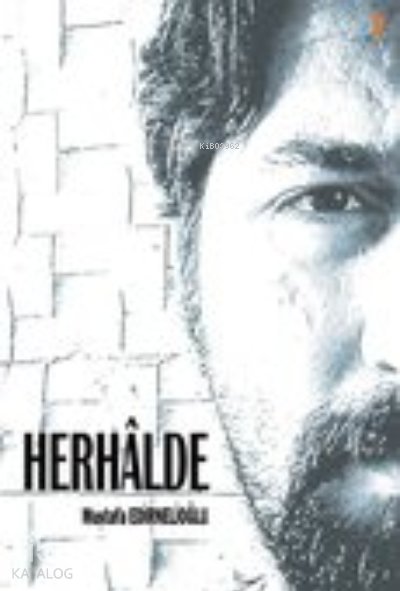 Herhalde - Mustafa Edirnelioğlu