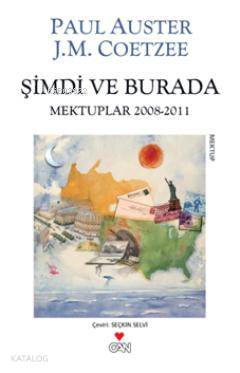 Şimdi ve Burada - Paul Auster, John Maxwell Coetzee