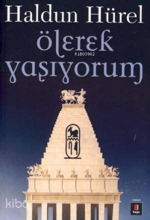 Ölerek Yaşıyorum - Haldun Hürel
