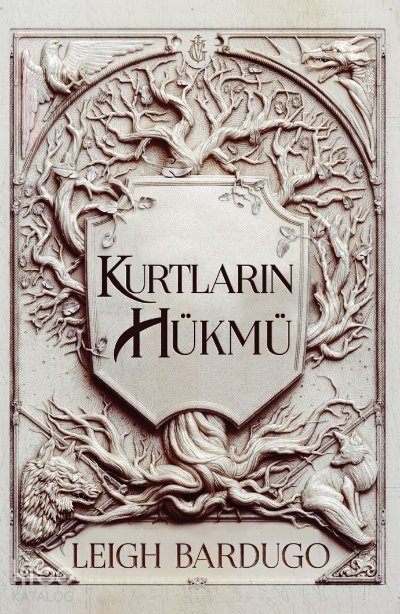 Kurtların Hükmü - Leigh Bardugo