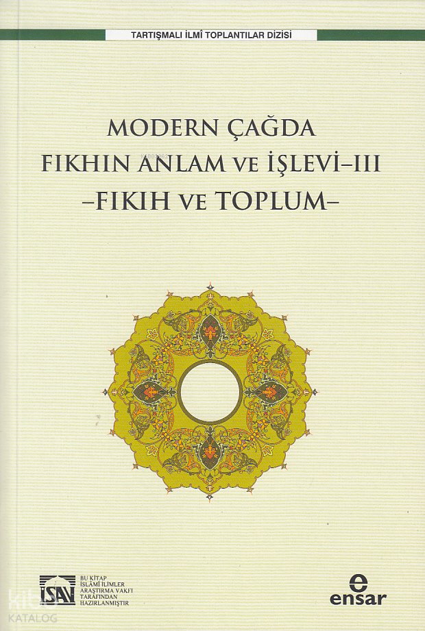 Modern Çağda Fıkhın Anlam Ve İşlevi-III