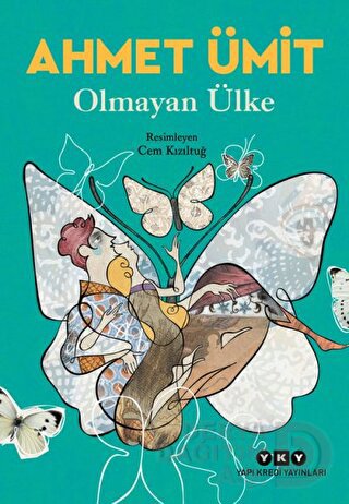 OLMAYAN ÜLKE / AHMET ÜMİT